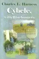 Book cover of Cybele, With Bluebonnets
