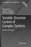 Book cover of Variable Structure Control of Complex Systems