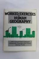 Book cover of Worked Exercises in Human Geography