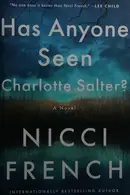 Book cover of Has Anyone Seen Charlotte Salter?