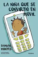 Book cover of La niña que se convirtió en móvil