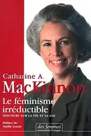 Book cover of Le féminisme irréductible