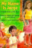 Book cover of My name is Jorge on both sides of the river