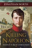 Book cover of Killing Napoleon