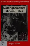 Book cover of Nottinghamshire Miners' Tales