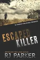 Book cover of Escaped Killer