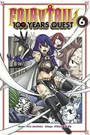 Book cover of Fairy Tail - 100 Years Quest 6