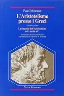 Book cover of L'aristotelismo presso i Greci