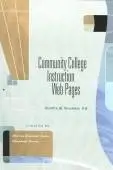 Book cover of Community college instruction Web pages