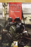 Book cover of Shingen. La última campaña