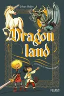 Book cover of Dragonland - Tome 1 - Le secret de la vallée des dragons, tome 1