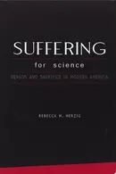 Book cover of Suffering for science