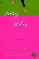 Book cover of Feeling Sorry for Celia