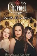 Book cover of Luck Be a Lady