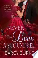 Book cover of Never Love a Scoundrel
