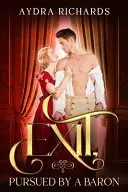 Book cover of Exit, Pursued by a Baron