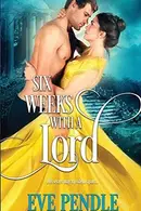 Book cover of Six Weeks with a Lord