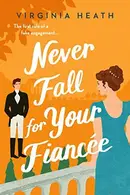 Book cover of Never Fall for Your Fiancee