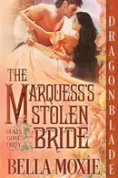 Book cover of The Marquess's Stolen Bride