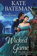 Book cover of A Wicked Game The Ruthless Rivals
