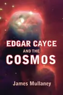 Book cover of Edgar Cayce and the cosmos
