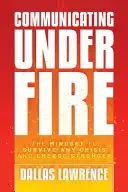 Book cover of Communicating Under Fire