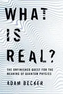 Book cover of What Is Real?
