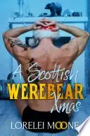 Book cover of Sugar & Spice: A Scottish Werebear Xmas