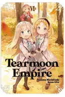 Book cover of Tearmoon Empire: Volume 6