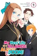 Book cover of My Next Life As a Villainess: All Routes Lead to Doom! (Manga) Vol. 9