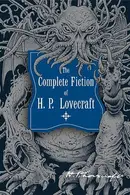 Book cover of The Complete Fiction of H.P. Lovecraft