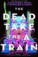 Book cover of Dead Take the a Train