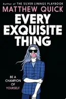 Book cover of Every exquisite thing