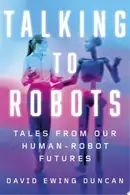 Book cover of Talking to Robots