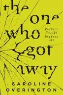 Book cover of The One Who Got Away