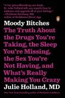 Book cover of Moody Bitches