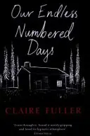 Book cover of Our Endless Numbered Days