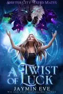 Book cover of A Twist of Luck