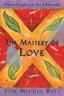 Book cover of The Mastery of Love
