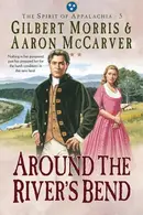 Book cover of Around the River's Bend