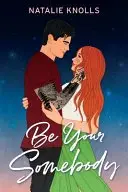 Book cover of Be Your Somebody