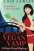 Book cover of Adventures of a Vegan Vamp