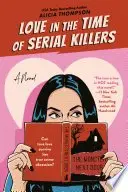 Book cover of Love in the Time of Serial Killers