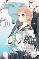 Book cover of With You, Our Love Will Make It Through, Vol. 1