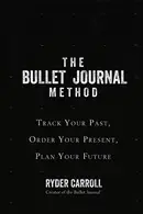 Book cover of Bullet Journal Method