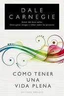 Book cover of Como Tener una Vida Plena Living an Enriched Life Coleccion Nueva Conciencia