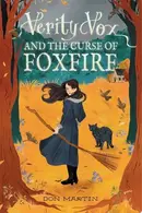 Book cover of Verity Vox and the Curse of Foxfire