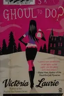 Book cover of What's a Ghoul to Do? A Ghost Hunter Mystery