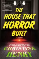 Book cover of The House That Horror Built
