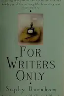 Book cover of For writers only